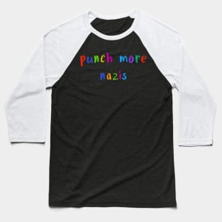 punch more nazis Baseball T-Shirt